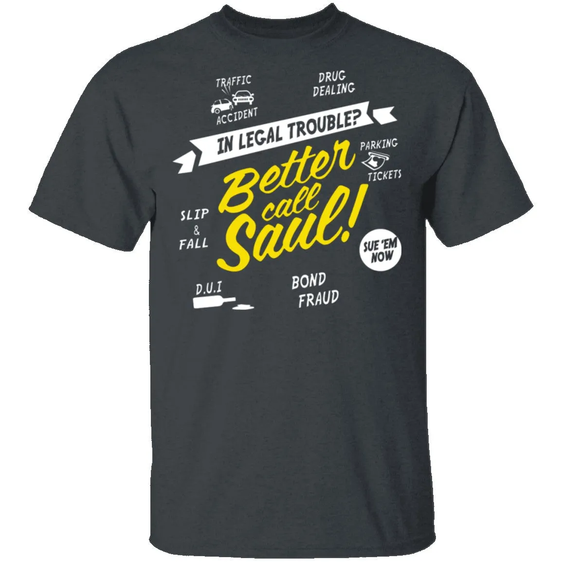 Better Call Saul T-Shirt