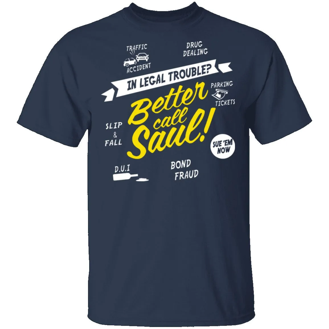 Better Call Saul T-Shirt
