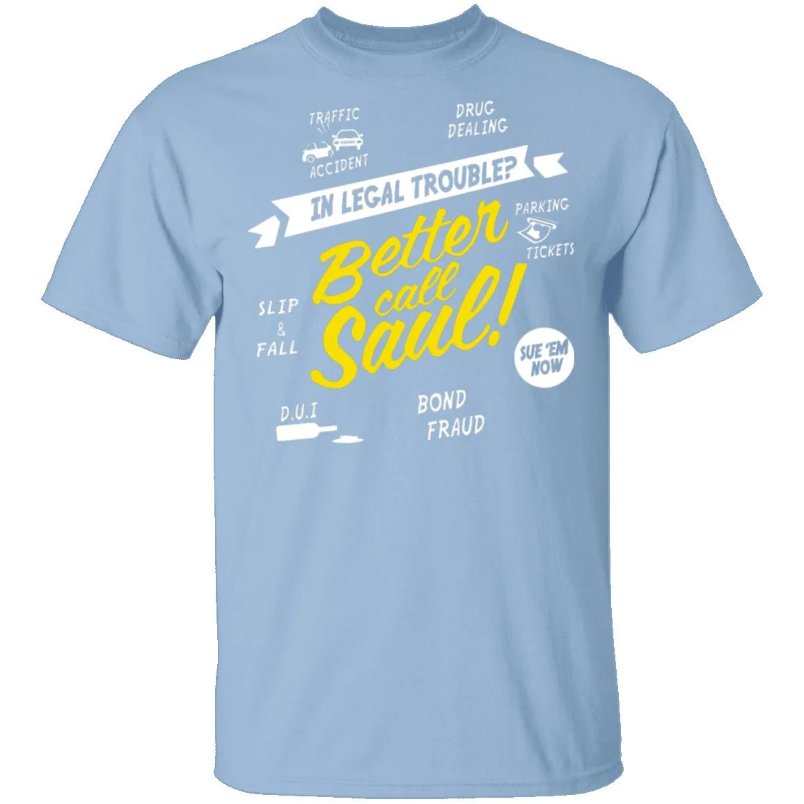 Better Call Saul T-Shirt