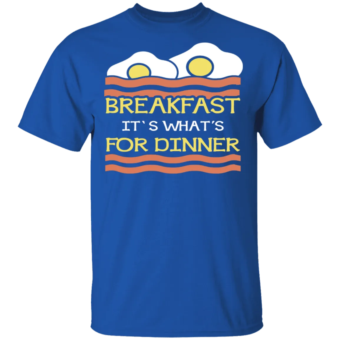 Breakfast It's What's For Dinner T-Shirt